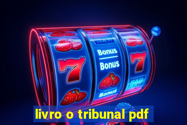 livro o tribunal pdf